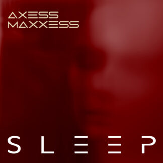 axess/maxxess – SLEEP (Audio CD 2024)