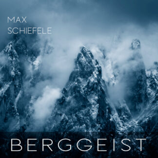 Max Schiefele – BERGGEIST (Audio CD 2026)